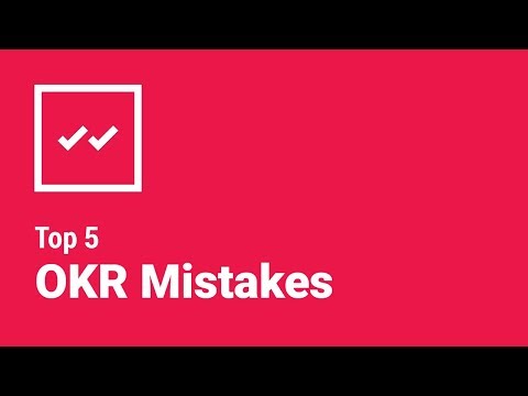 OKR五大常见错误&如何避开它们